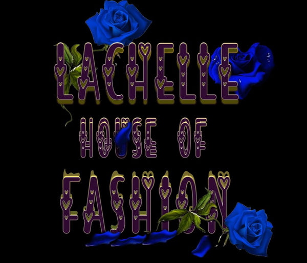 Lachelle’s House of Fashion 